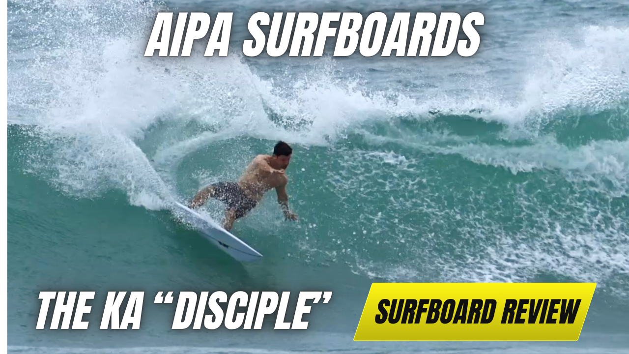 Load video: AIPA Surfboards &quot;Disciple&quot; Surfboard Review by Noel Salas