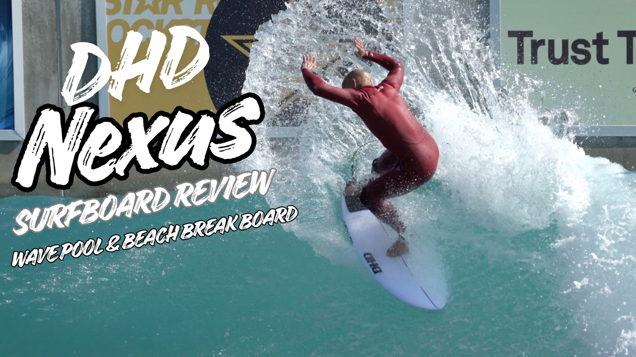 Load video: DHD Surfboards "Nexus" Surfboard Review by Noel Salas